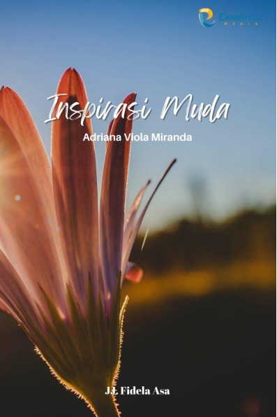 Inspirasi Muda : Adriana Viola Miranda